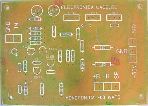 Circuito Impreso del amplificador de 400 W. Disponible en la sala de ventas. Pulse para ver